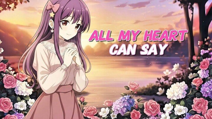 All My Heart Can Say
