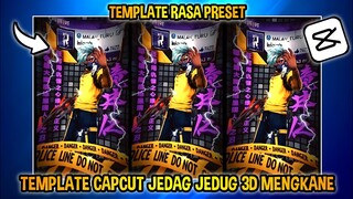TEMPLATE CAPCUT JEDAG JEDUG 3D SEREM MENGKANE