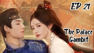 [ENG] EP 21 The Palace Gambit