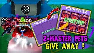 Z-MASTER PETS! COMMENT GIVE AWAY *COUNTDOWN UPDATE* (ROBLOX)