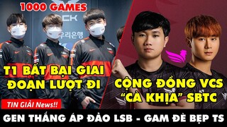 TIN GIẢI 384: FAKER CÁN MỐC 1000 VÁN ĐẤU, T1 HỦY DIỆT KT - "GÀ HỒNG" NHẬN ÁN PHẠT | GEN VÙI DẬP LSB