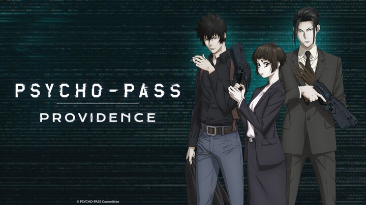 Psycho-Pass Movie: Providence