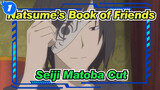 [Natsume's Book of Friends] Seiji Matoba Compilations_D1