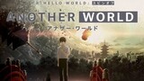 ANOTHER WORLD [MOVIE] Part 2