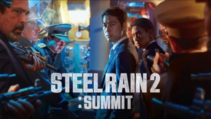Steel Rain 2: Summit | 2020 | Tagalog Dub | Action | Full Movie