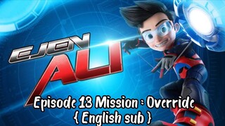 Ejen ali season 1 Episode 13 Mission : Override { English sub } [ FULL EPISODES ]