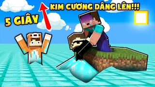 NOOB THỬ THÁCH 24 GIỜ SINH TỒN KHI KIM CƯƠNG DÂNG LÊN* 1 NGÀY SỐNG TRÊN ĐẢO KIM CƯƠNG