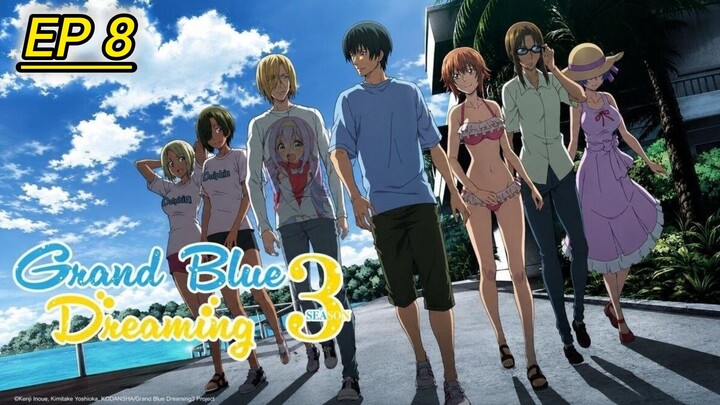 (New Anime) Grand Blue Dreaming Season 3 Episode 8 Hindi dub