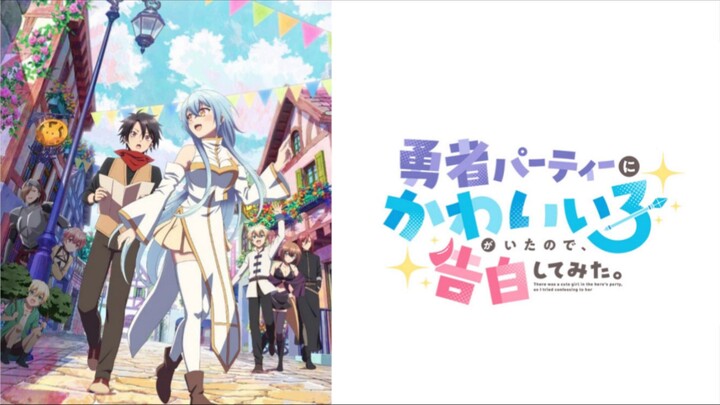 Yuusha Party ni Kawaii Ko ga Ita node, Kokuhaku shitemita. Episode 1 Subtitle Indonesia