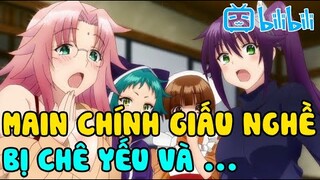 TOP 10 Anime main chính giấu nghề bị khinh cùi bắp và cái kết | Phân tích Anime Bilibli