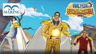 Marine Navy Fleet Admirals Gameplay One Piece Burning Will