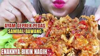 ASMR AYAM GEPREK SAMBAL BAWANG PEDAS | ENAKNYA NAMPOL