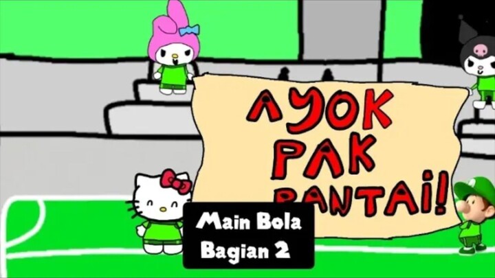 My Melody Petualangan Brutal Main Bola part 2 Episode 7