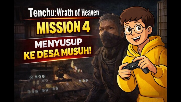 🥷 Tenchu Wrath of Heaven – Mission 4