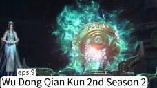 Wu Dong Qian Kun 2nd Season 2.eps.9