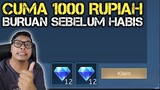 CUMA 1000 RUPIAH !! DAPET DIAMOND BURUAN AMBIL