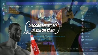 Discord nhưng đó là sau 12 giờ đêm