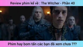 review phim Trở Về The Witcher #40