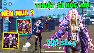 [Free Fire] Nên Mua Hộp Tỉ Lệ Cao Hay Tỉ Lệ Thấp ? - Đồ Thuật Sĩ Hắc Ám Cực Sexy | Lưu Trung TV