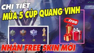 Liên Quân Cách Nhận FREE SKIN đợt cúp Quang Vinh thứ 5 chi tiết ngày ra mắt 🎁