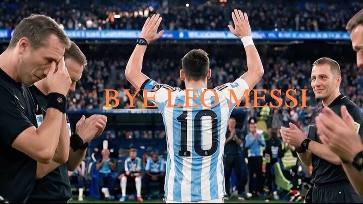 Bye Leo Messi