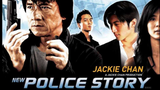Police Story 5: New Police Story (Tagalog Dubbed) (2004) Full Movie HD