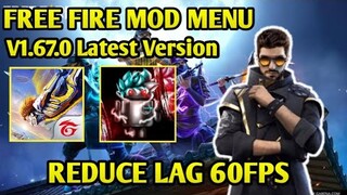 [Updated]💥Free Fire Mod Menu V1.67.0 Latest "Reduce Lag/60 FPS" 25 Features No Crash 100% Working!!