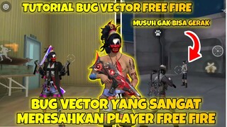 CARA BUG VECTOR DI MODE CLASH SQUAD RANK / TRANNING | TOLONG DI FIX GARENA - GARENA FREE FIRE