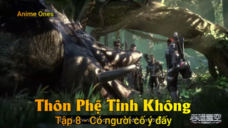 Thôn Phệ Tinh Không Tập 8 - Có người cố ý đấy