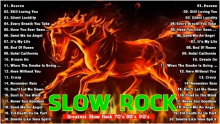 Greatest Slow Rock Songs Of 70's 80's 90's Full Playlist HD