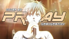 [ Ost Argonavis ] | Pray | Cover | KrishKristian