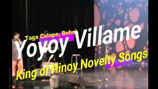 Yoyoy Villame - King of Pinoy Novelty Songs- Tubong Calape, Bohol