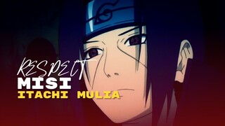 (AMV) RESPECT - MISI ITACHI MULIA
