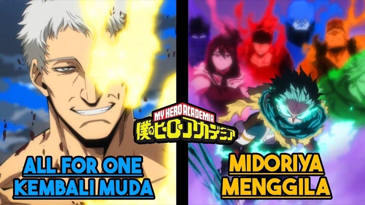 ALL FOR ONE KEMBALI MUDA, MIDORIYA MENGGILA, BAKUGO MATI - My Hero Academia