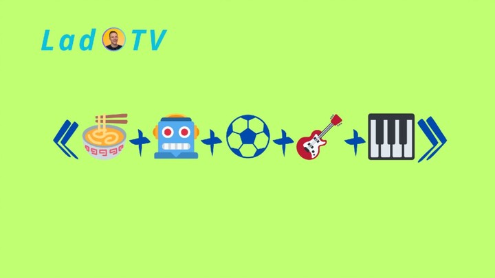 🍜 + 🤖 + ⚽ + 🎸 + 🎹
