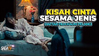 Daftar Film Bertema KHUSUS Kaum Pelangi | SAGATV Official