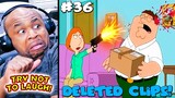 Deleted Family Guy Try Not To Laugh Challenge #36