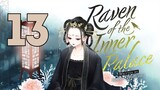 Raven of the Inner Palace - Episode 13