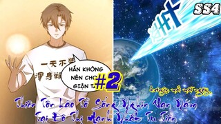 Lâm Phi Bị Thương, Thiên Tôn Lão Tổ Sống Nghìn Vạn Năm Tại Đô Thị Mạnh Nhất Tu Tiên | Tập 2 Ss4