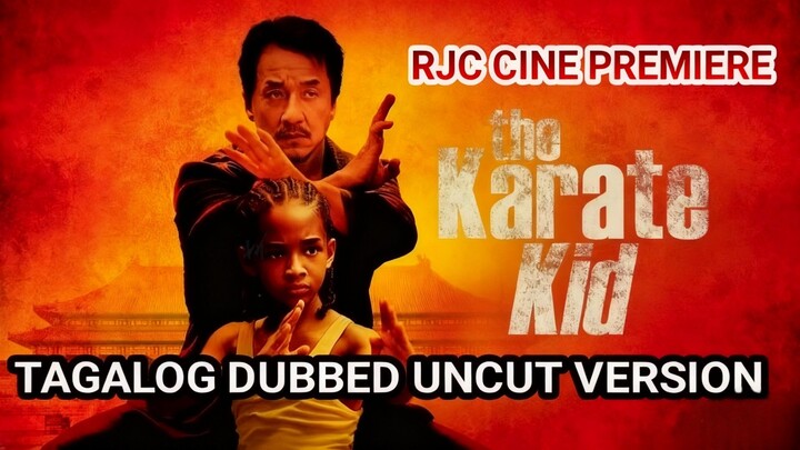 K@RATE KID 2010 TAGALOG DUBBED UNCUT VERSION VIP MEMBERS ONLY