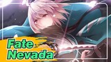 [Fate/Grand Order| AMV]Nevada