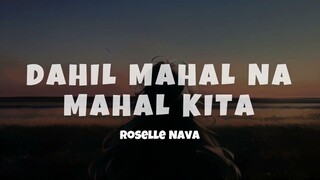 Roselle Nava - Dahil Mahal Na Mahal Kita (Lyrics) | ZSMusicBeat