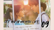 이번 생도 잘 부탁해 SEE YOU IN MY 19TH LIFE EP 9 ENG SUB