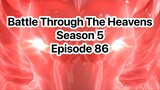 Battle Through The HeavensSeason 5Episode 86