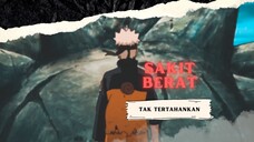 SAKIT BERAT TAK TERTAHANKAN [AMV KEREN]