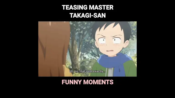Takagi's wish | Teasing Master Takagi-san Funny Moments