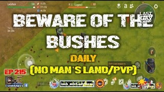 DAILY PVP EP 215 (BEWARE OF THE BUSHES) - Last Day On Earth: Survival