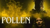 Pollen (2023)   **  Watch Full For Free // Link In Description