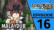 [S02.E16] Beyblade Burst : Evolution | Malay Dub