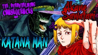 The Overwhelming Consequences of Katana Man & Akane Sawatari